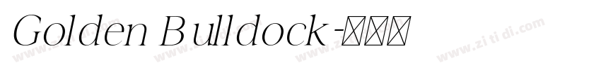 Golden Bulldock字体转换